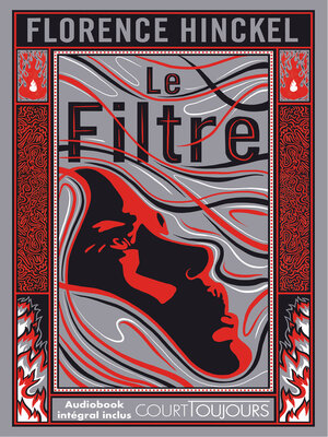 cover image of Le Filtre--Court Toujours--Roman fantastique ados avec audio inclus--Livre numérique